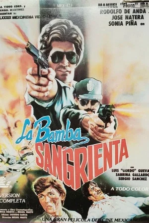 Постер: La Bamba sangrienta