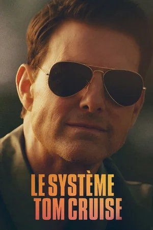 Постер: Le Système Tom Cruise