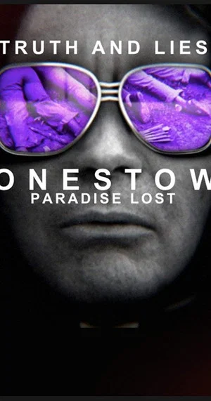 Постер: Truth and Lies: Jonestown, Paradise Lost