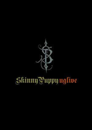 Постер: Skinny Puppy: Uglive