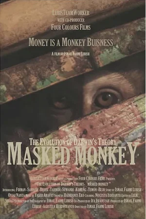 Постер: Masked Monkey: The Evolution of Darwin's Theory