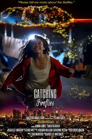 Постер: Catching Fireflies