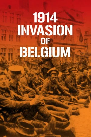 Постер: 1914 invasion of Belgium