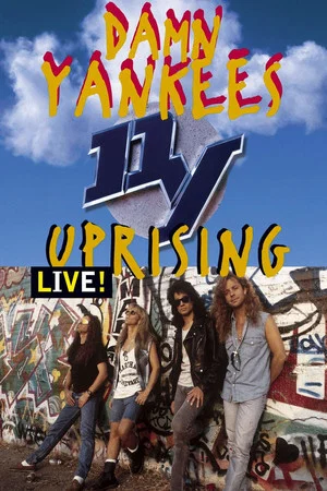 Постер: Damn Yankees: Uprising Live!