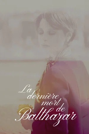 Постер: The last death of Balthazar
