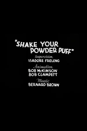 Постер: Shake Your Powder Puff