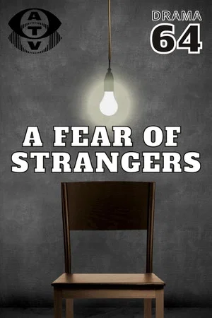 Постер: A Fear of Strangers