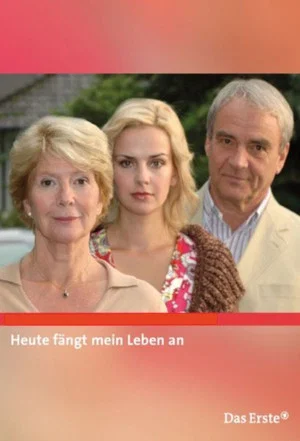 Постер: Heute fängt mein Leben an