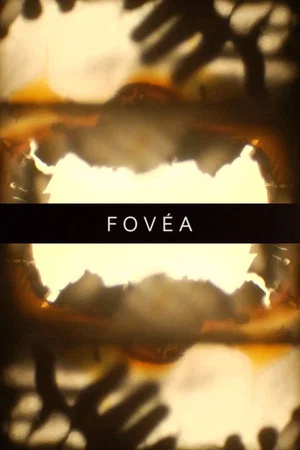 Постер: Fovéa