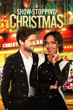 Постер: A Show-Stopping Christmas