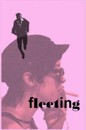 Постер: Fleeting