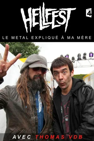 Постер: Hellfest - Le Metal Expliqué A Ma Mère