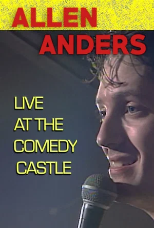 Постер: Allen Anders: Live at the Comedy Castle (circa 1987)