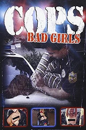 Постер: Cops: Bad Girls