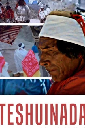 Постер: Teshuinada, semana santa Tarahumara