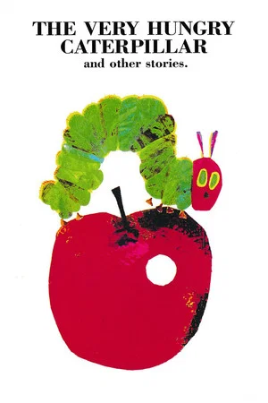 Постер: The Very Hungry Caterpillar and Other Stories