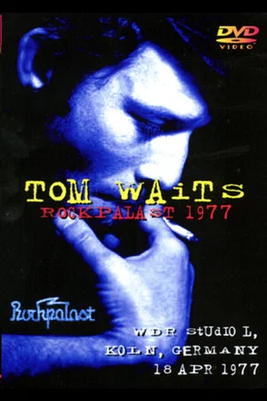 Постер: Tom Waits: Rockpalast '77