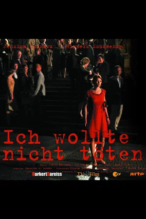 Постер: Ich wollte nicht töten