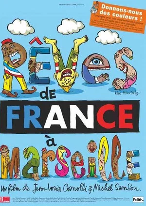 Постер: Rêves de France à Marseille