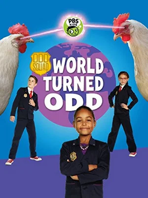 Постер: Odd Squad: World Turned Odd