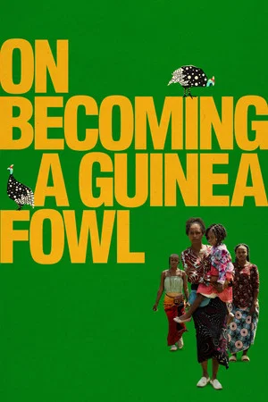 Постер: On Becoming a Guinea Fowl