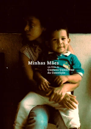 Постер: Minhas Mães