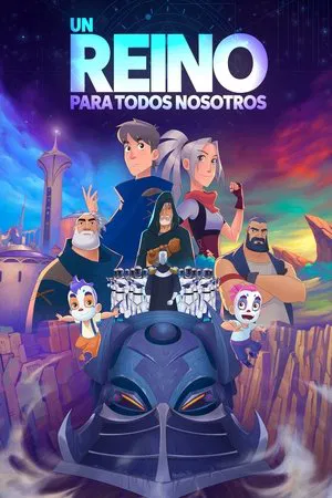 Постер: Un Reino Para Todos Nosotros