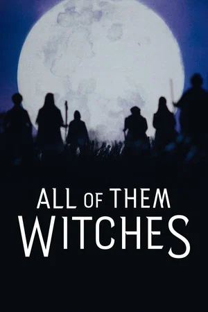Постер: All of Them Witches