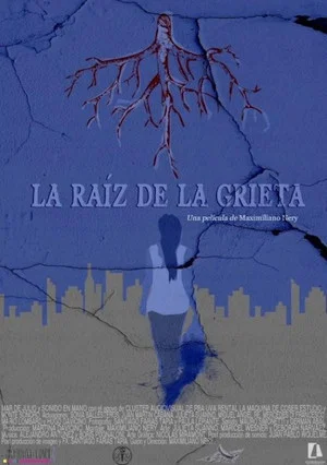 Постер: La raíz de la grieta