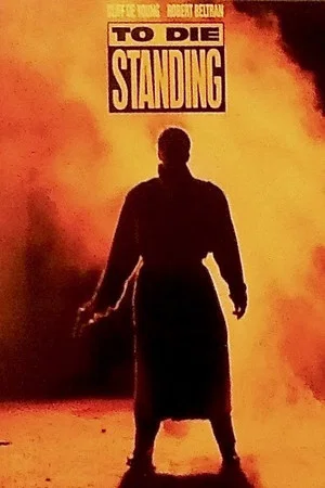 Постер: To Die Standing