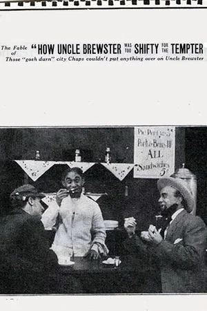 Постер: The Fable of 'How Uncle Brewster Was Too Shifty For the Tempter'