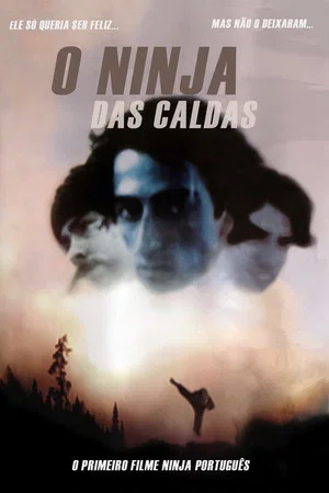 Постер: O Ninja das Caldas