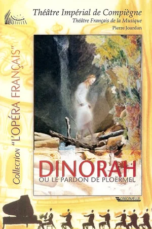 Постер: Dinorah, or The Pardon of Ploërmel