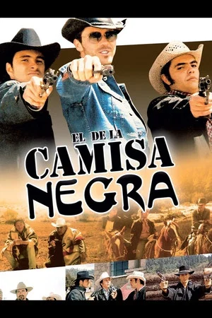 Постер: El de la Camisa Negra