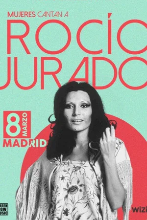 Постер: Mujeres cantan a Rocío Jurado