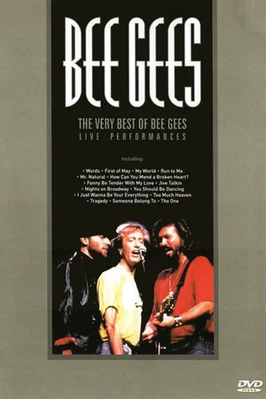 Постер: Bee Gees: The Very Best of Bee Gees - Live Performances