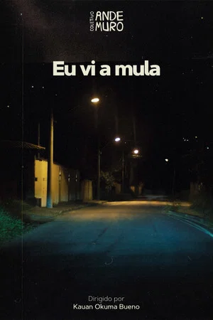 Постер: Eu Vi a Mula
