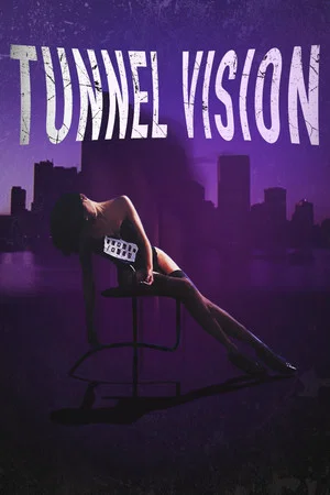 Постер: Tunnel Vision