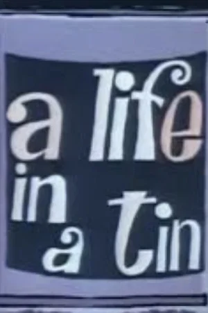 Постер: Life in a Tin