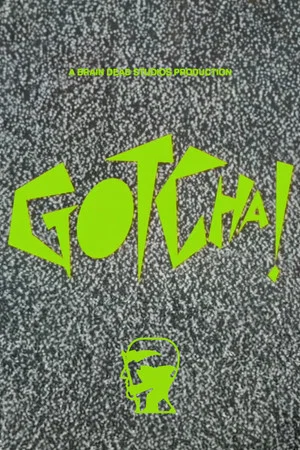 Постер: Gotcha!