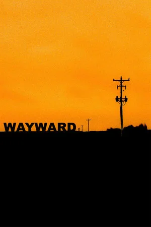 Постер: Wayward