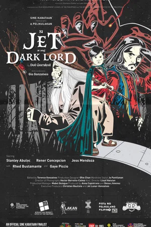 Постер: Si Jet at Ang Dark Lord ng Dol Gurskul