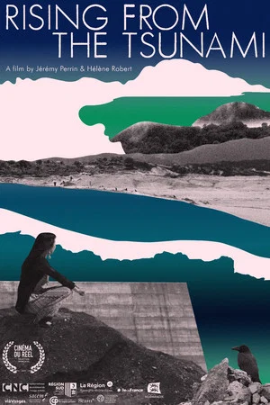 Постер: Rising from the Tsunami