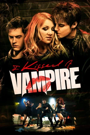 Постер: I Kissed a Vampire