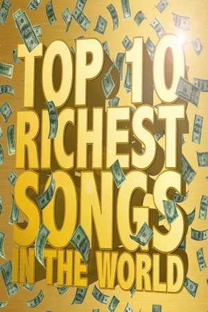 Постер: The Richest Songs in the World