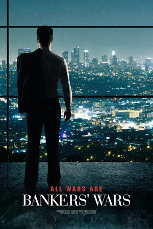 Постер: All Wars are Bankers' Wars
