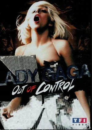 Постер: Lady Gaga: Out Of Control