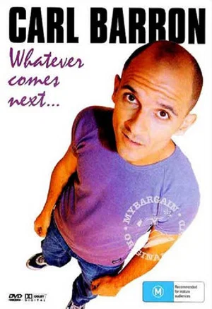 Постер: Carl Barron: Whatever Comes Next
