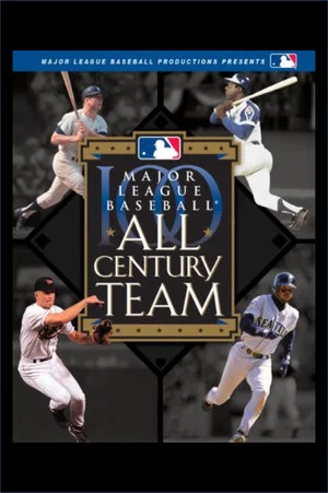 Постер: Major League Baseball: All Century Team
