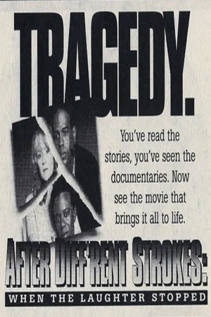 Постер: After Diff'rent Strokes: When the Laughter Stopped